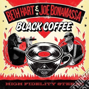 Beth Hart & Joe Bonamassa - Black Coffee (Cd+2 Rubber Cup Vinyl+Postcard) cd musicale di Beth&bonamassa Hart