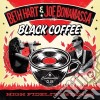 Beth Hart & Joe Bonamassa - Black Coffee (Cd+2 Rubber Cup Vinyl+Postcard) cd