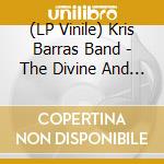 (LP Vinile) Kris Barras Band - The Divine And Dirty