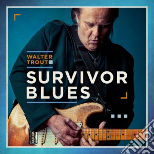 Walter Trout - Survivor Blues cd musicale di Walter Trout