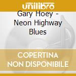 Gary Hoey - Neon Highway Blues