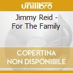 Jimmy Reid - For The Family cd