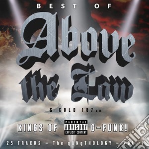 Above The Law - Best Of Above The Law & Cold 187-Gangthology Vol.1 cd musicale di Above The Law