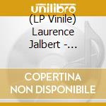 (LP Vinile) Laurence Jalbert - Laurence Jalbert 35 Ans ... Et Je Cherche Encore vinile
