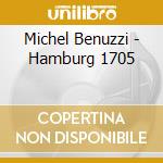 Michel Benuzzi - Hamburg 1705 cd