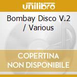 Bombay Disco V.2 / Various cd
