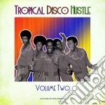 (LP Vinile) Tropical Disco Hustle V.2 (2 Lp) vinile