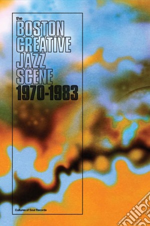Boston Creative Jazz Scene: 1969 To 1979 / Various (2 Cd) cd musicale