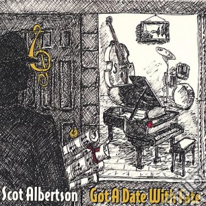 Scot Albertson - Got A Date With Fate cd musicale di Scot Albertson