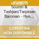 Souren & Tashjian/Tarpinian Baronian - Hye Inspiration cd musicale di Souren & Tashjian/Tarpinian Baronian