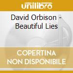 David Orbison - Beautiful Lies cd