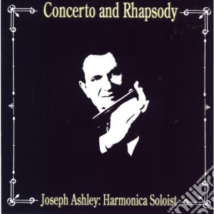 Joseph Ashley: Concerto & Rhapsody cd musicale di Joseph Ashley