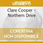 Clare Cooper - Northern Drive cd