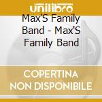 Max'S Family Band - Max'S Family Band