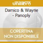 Damico & Wayne - Panoply cd musicale di Damico & Wayne