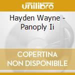 Hayden Wayne - Panoply Ii cd