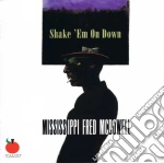 Mississippi Fred Mcdowell - Shake 'em On Down cd