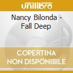 Nancy Bilonda - Fall Deep cd