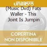 (Music Dvd) Fats Waller - This Joint Is Jumpin cd
