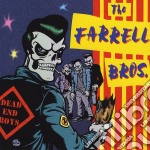 Farrell Brothers (The) - Dead End Boys
