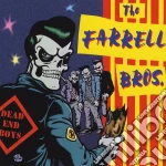 Farrell Brothers (The) - Dead End Boys cd