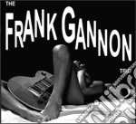 Frank Gannon Trio - Frank Gannon Trio cd