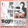 Darrel Higham - How To Dance The Bop cd
