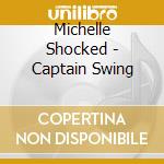 Michelle Shocked - Captain Swing cd