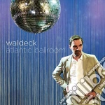Waldeck - Atlantic Ballroom cd