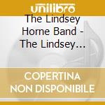 The Lindsey Horne Band - The Lindsey Horne Band cd