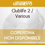 Clublife 2 / Various cd