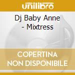 Dj Baby Anne - Mixtress cd