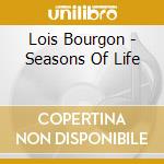 Lois Bourgon - Seasons Of Life cd