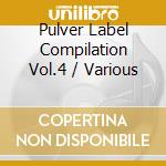 Pulver Label Compilation Vol.4 / Various cd