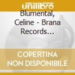 Blumental, Celine - Brana Records Collection, Vol. 2 (5 Cd) cd musicale di Blumental, Celine
