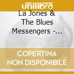 La Jones & The Blues Messengers - Birthday Suit cd