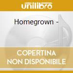 Homegrown - cd