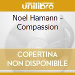 Noel Hamann - Compassion cd