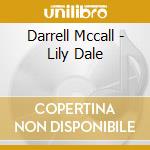 Darrell Mccall - Lily Dale cd