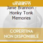 Janie Brannon - Honky Tonk Memories cd