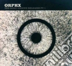 Orphx - The Sonic Groove Releases Vol.1 cd