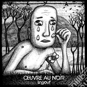 Lingouf - Oeuvre Au Noir cd musicale di Lingouf