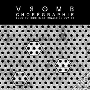 Vromb - Choregraphie cd musicale di Vromb