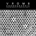 Vromb - Choregraphie cd
