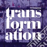 Frl. Linientreu - Transformation cd