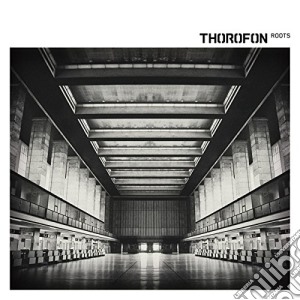 Thorofon - Roots cd musicale di Thorofon