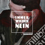 Hypnoskull - Immer Wieder Nein cd