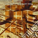 Architect - Upload Select Remix cd
