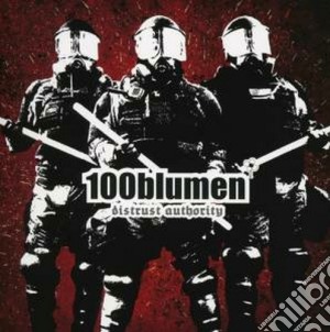 100 Blumen - Distrust Authority cd musicale di Blumen 100