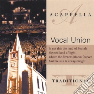 Vocal Union - Acappella Traditional cd musicale di Vocal Union